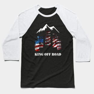 King off road jeep drive to the mountain Baseball T-Shirt